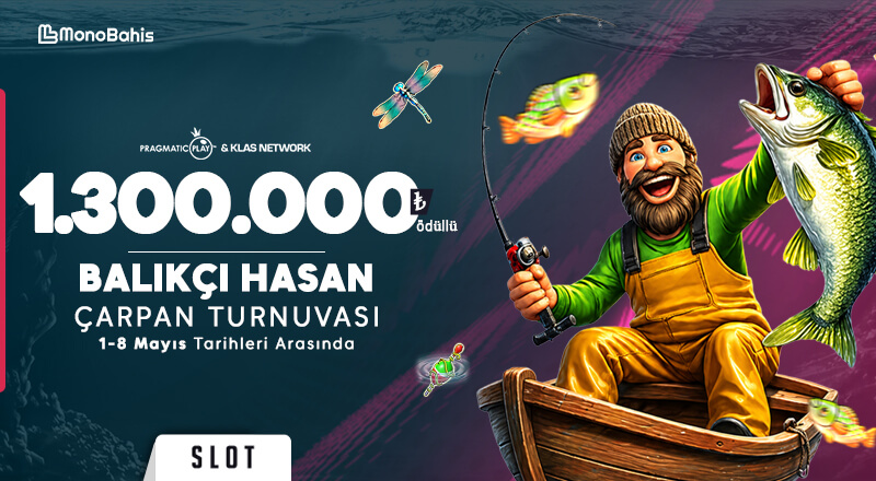 Pragmatic Play & Klas Network Özel Balıkçı Hasan Turnuvası